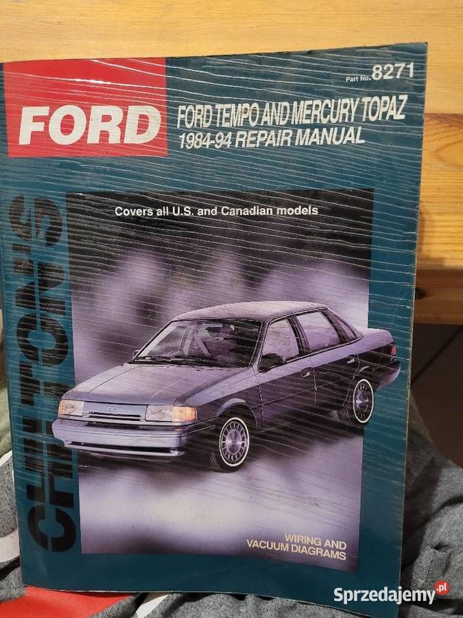Chiltons. Ford Tempo and Mercury Topaz 1984-94 Repair Manual