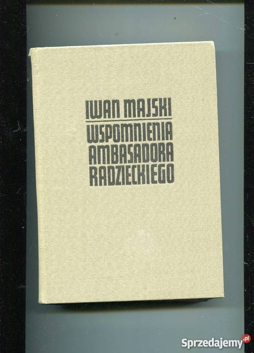 Wspomnienia ambasadora radzieckiego TII zachodniopomorskie Szczecin