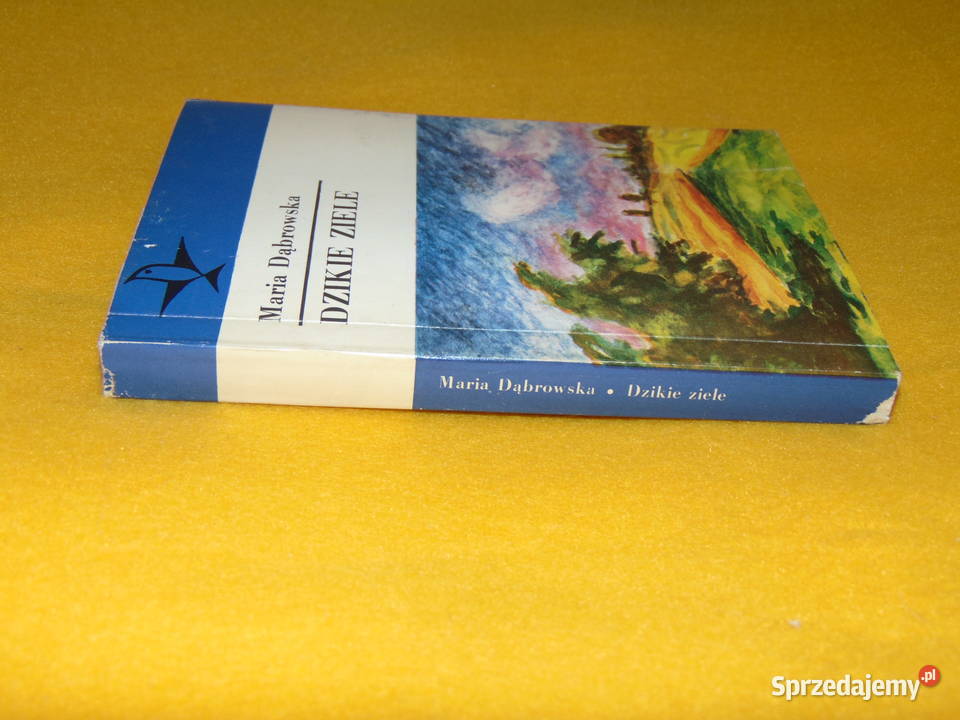 Dzikie ziele Maria Dąbrowska Lublin