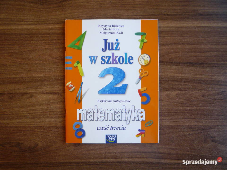 Już w szkole 2 cz 3 Matematyka ćwiczenia Szczecin sprzedam