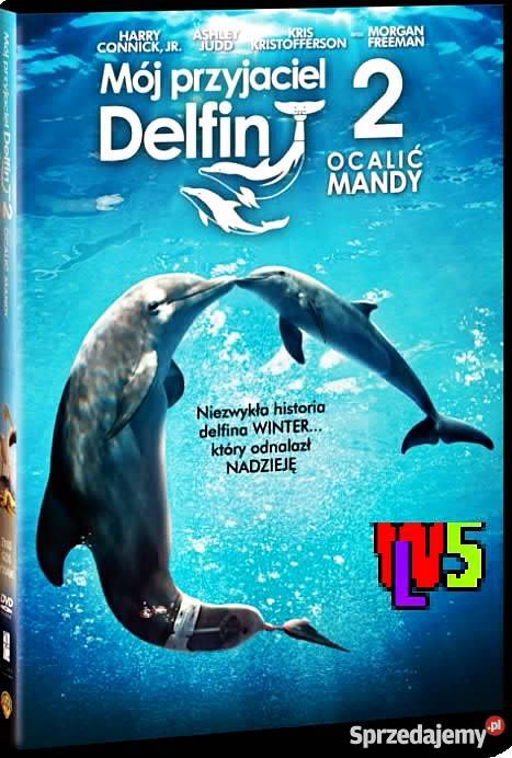 MÓJ PRZYJACIEL DELFIN 2 OCALIĆ MANDY Kalisz