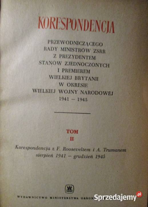 Korespondencja StalinChurchill Attlee Roosevelt Książki naukowe i popularnonaukowe Łódź sprzedam