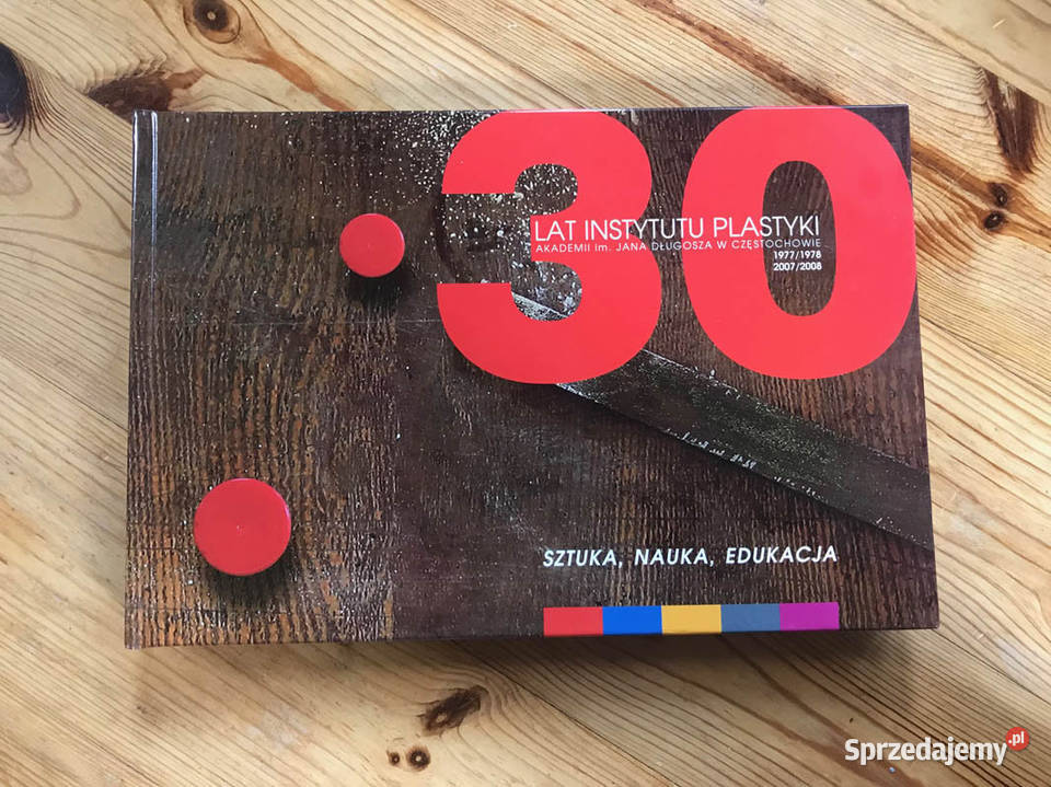 30 lat Instytutu Plastyki Akademii im Długosza Kielce
