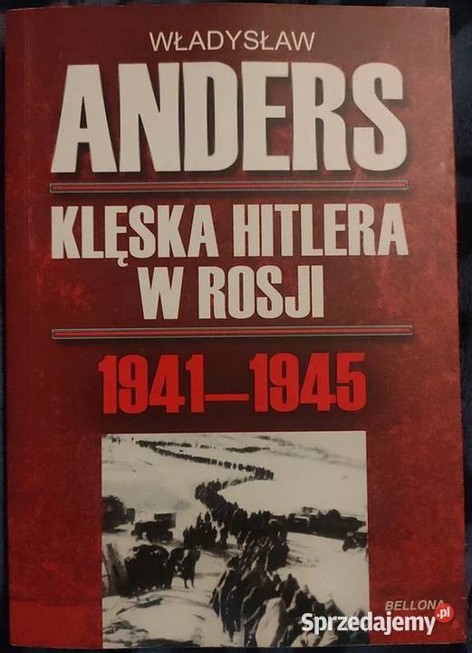 Klęska Hitlera w Rosji 19421945 Anders Władysław historia, archeologia