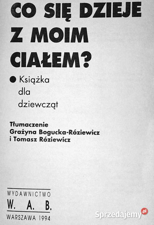 Co się dzieje z moim ciałem Książka dziewcząt Chełm sprzedam