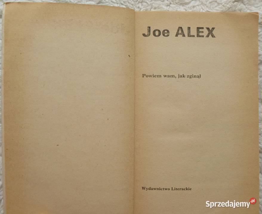 Powiem wam zginął Joe Alex mazowieckie Warszawa