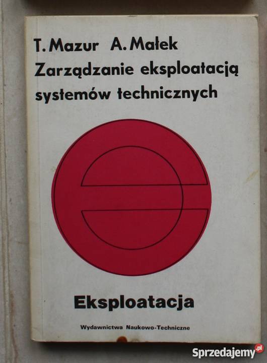 Zarządzanie eksploatacją systemów technicznych Rok wydania 1979 Straszyn