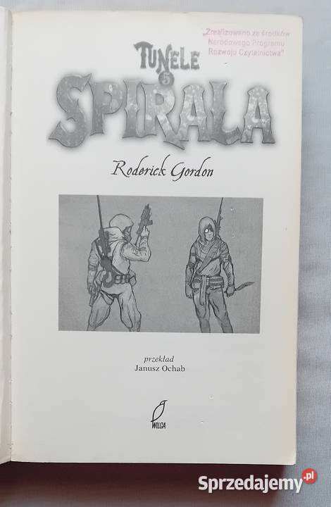 Roderick Gordon Brian Williams Tunele Spirala Koźminek