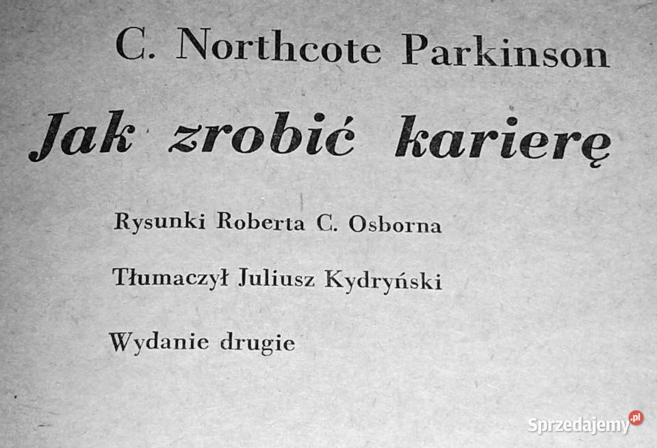 zrobić karierę Cyril Northcote Parkinson Chełm