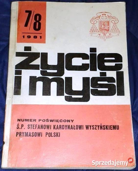 Życie i myśl 78 1981 Kard S Wyszyński Rok wydania 1981 Chełm