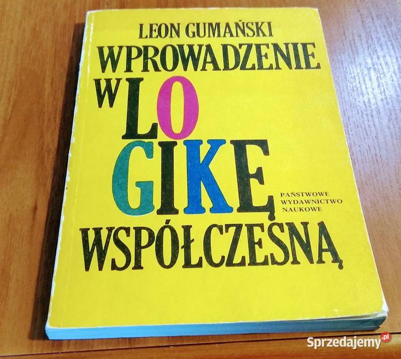 Wprowadzenie w logikę współczesną Leon Gumański matematyka pomorskie Gdańsk