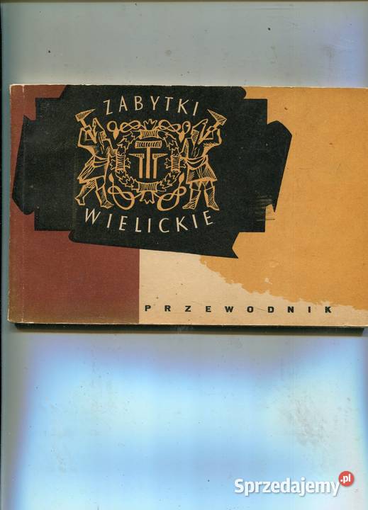 Zabytki wielickie Przewodnik Alfons Długosz Szczecin sprzedam