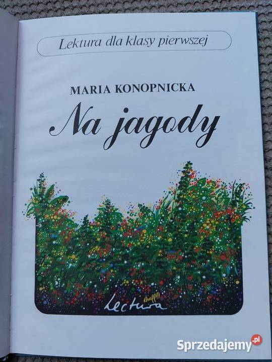 Na jagody Maria Konopnicka Kraków