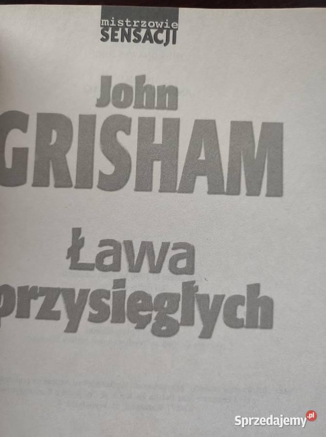 Ława przysięgłych autorstwa John Grisham ISBN 8167880600736 Kielce