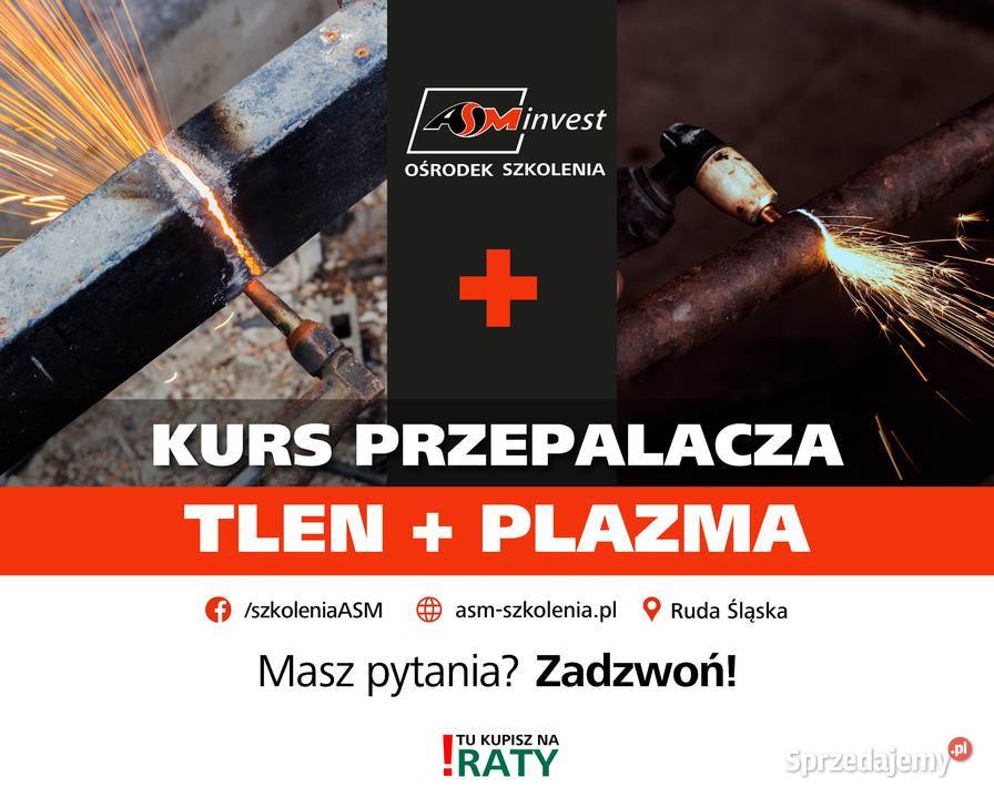 Szkolenie kurs przecinanie plazmowe tlenowe Ruda Śląska