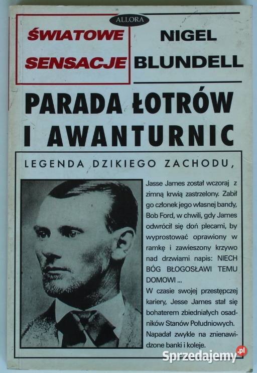 Parada łotrów i awanturnic Nigel Blundell kujawsko-pomorskie Osięciny
