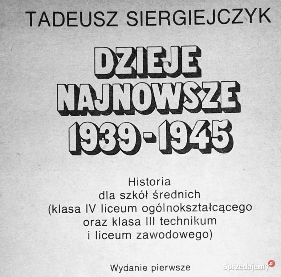 Dzieje najnowsze 19391945 Tadeusz Siergiejczyk Chełm sprzedam