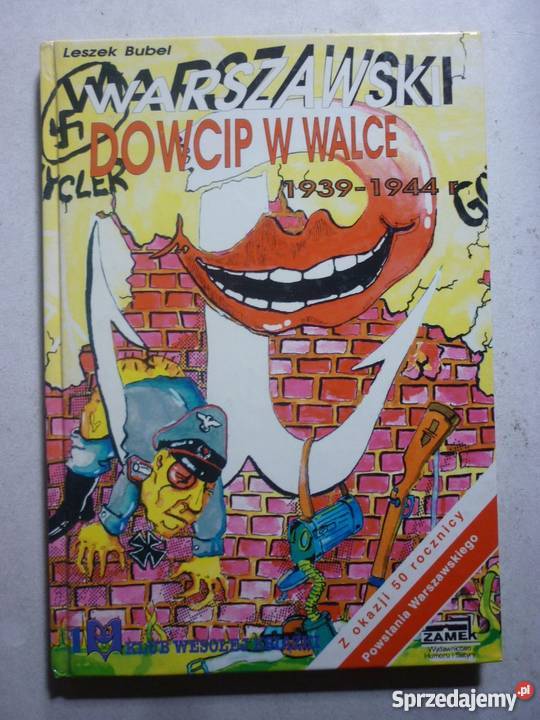 WARSZAWSKI DOWCIP W WALCE 19391944 LBUBEL Proza i poezja Białystok