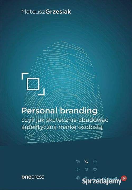 Personal branding czyli skutecznie zbudować motywacja, rozwój osobisty Świdnica