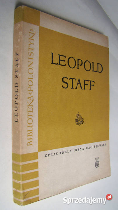 Leopold Staff O poezji Leopolda Staffa I małopolskie Limanowa