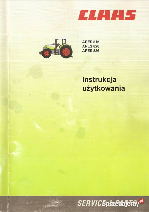 Instrukcja obsługi CLAAS ARES 816 826 836 Zduńska Wola