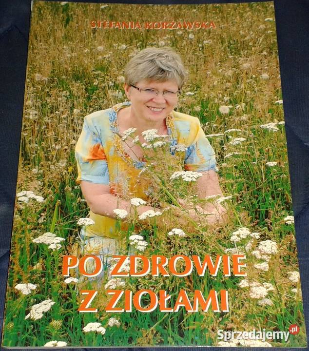 zdrowie z ziołami Stefania Korżawska sprzedam