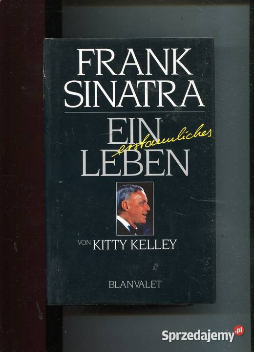Frank Sinatra Ein Leben Kitty Kelley zachodniopomorskie Szczecin