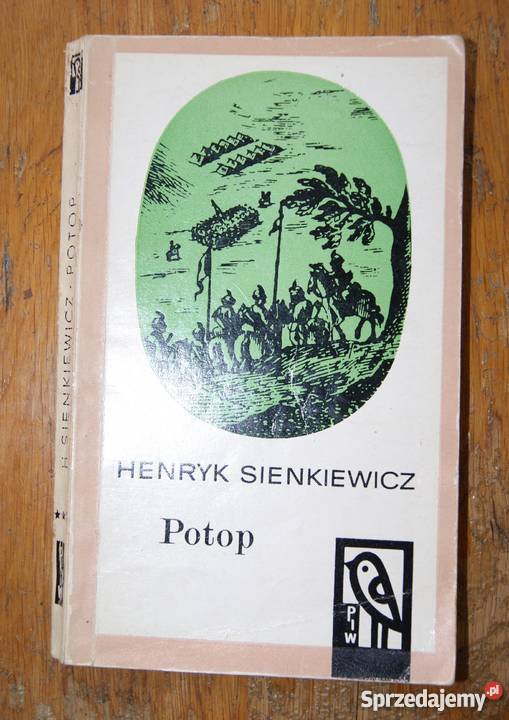 Henryk Sienikiewicz Potop Tom IIV Rok wydania 1969 lubelskie Parczew