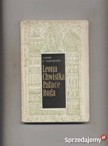 Leona Chwistka Pałace Boga sprzedam