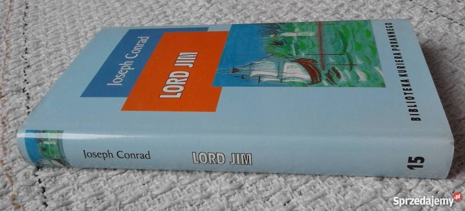 Lord Jim Joseph Conrad Proza i poezja Białystok sprzedam