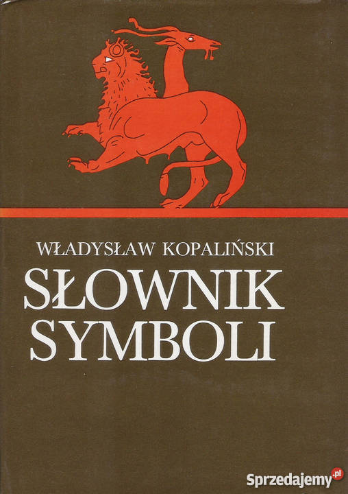 Słownik symboli - W. Kopaliński.