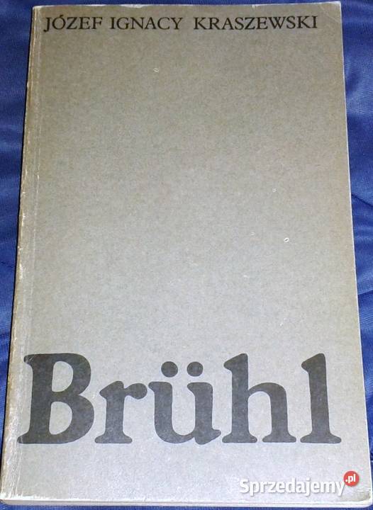 Brhl Powieść historyczna z XVIII wieku J I Chełm