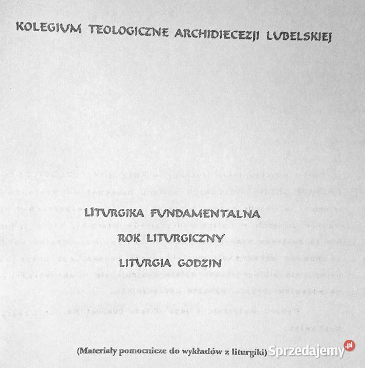 Liturgika Fundamentalna liturgiczny Liturgia Chełm sprzedam
