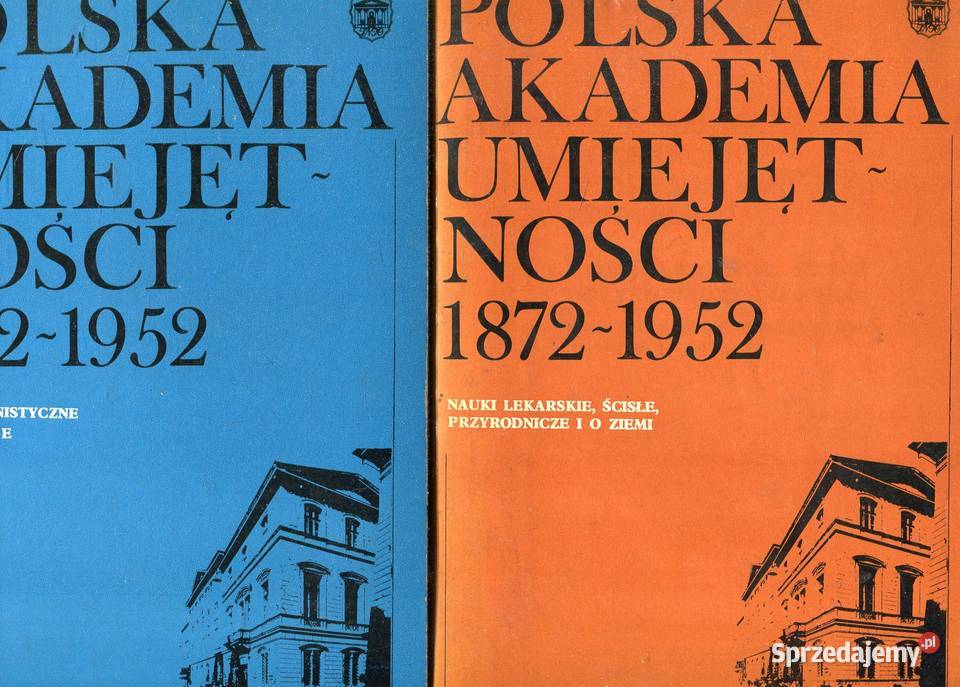 Polska Akademia Umiejętności 18721952 2 Tomy Szczecin