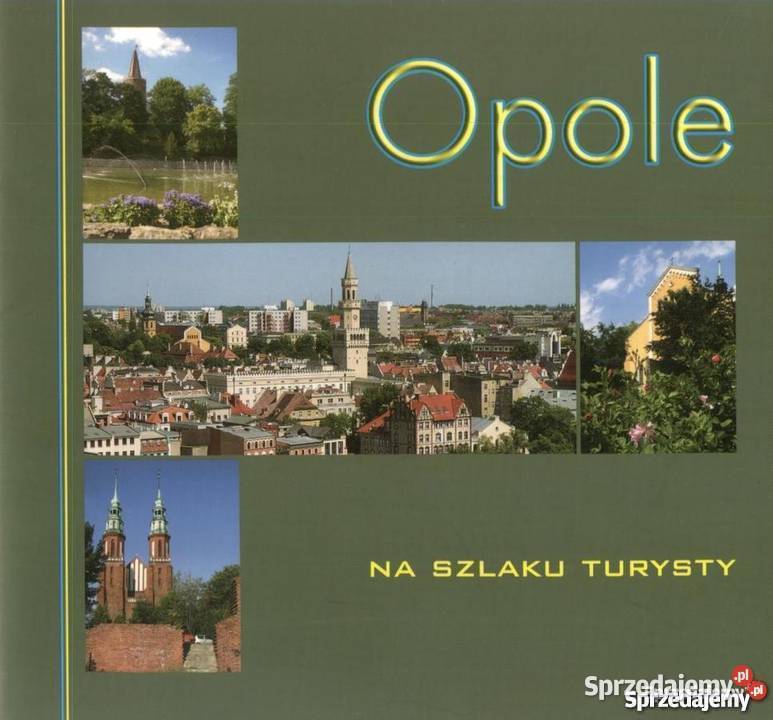 OPOLE NA SZLAKU TURYSTY