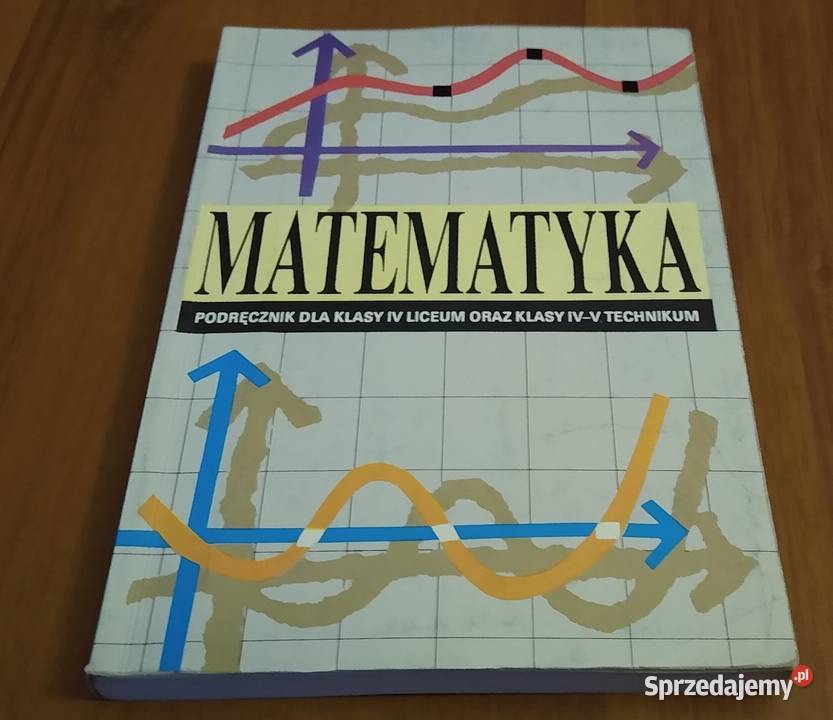 MATEMATYKA podręcznik klasy 4 liceum i 45