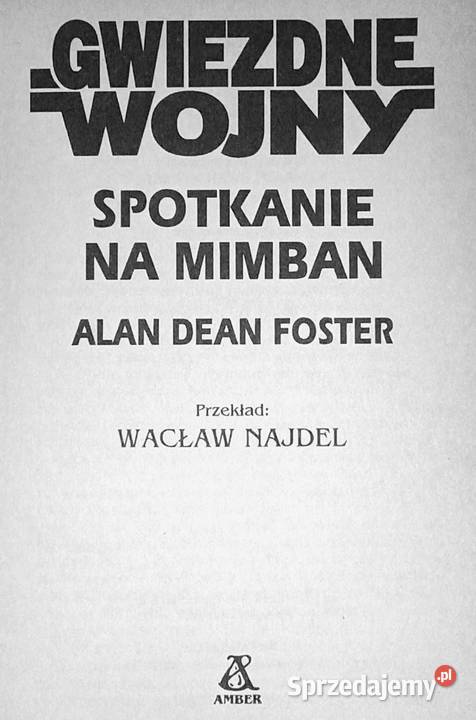 Gwiezdne Wojny Spotkanie na Mimban Alan Dean miękka Chełm sprzedam