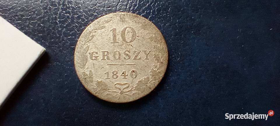 Stare monety 10 groszy 1840 Polska 2 Lesko sprzedam