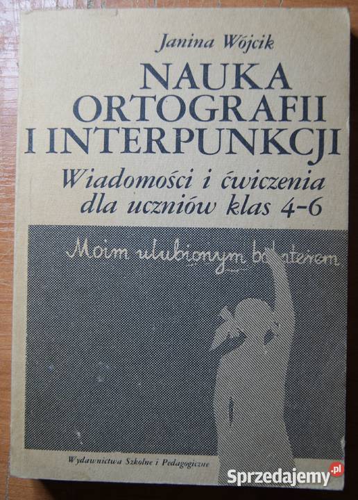 Janina Wójcik Nauka ortografii i interpunkcji