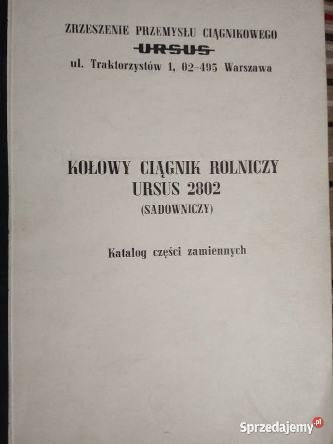 KATALOG części URSUS 2802 SADOWNIK ORYGINAŁ mazowieckie Warszawa