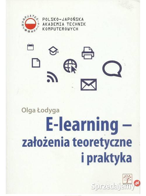 Elearning założenia teoretyczne i praktyka pedagogika, resocjalizacja Książki naukowe i popularnonaukowe Łódź sprzedam