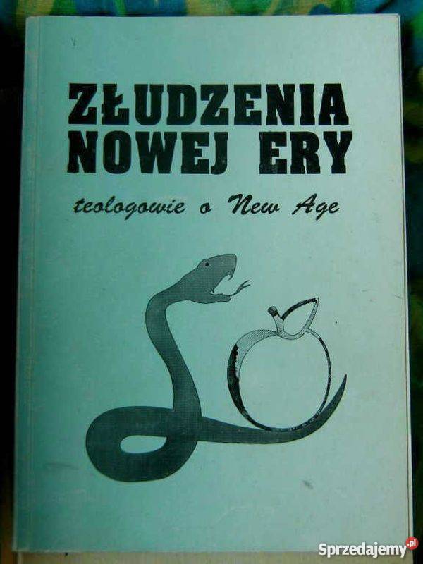 ZŁUDZENIA NOWEJ ERY TEOLOGOWIE O AGE małopolskie Tarnów