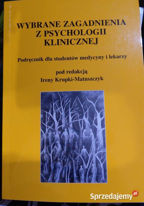 Wybrane zagadnienia z psychologii klinicznej Warszawa