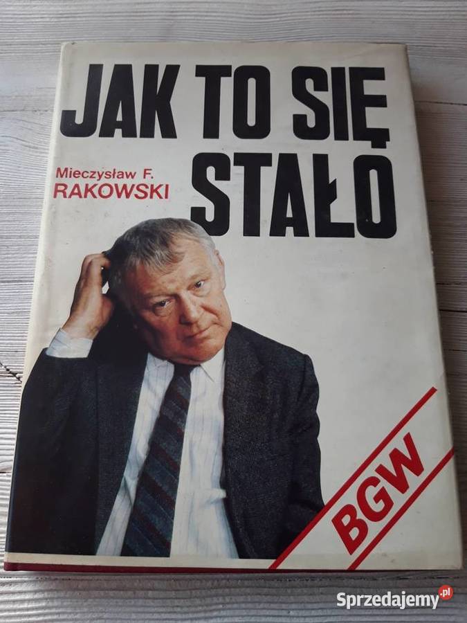 to się stało Mieczysław F Rakowski BGW 1991 Bielsko-Biała
