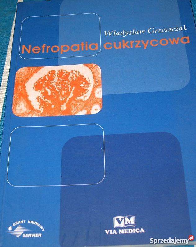 NEFROPATIA CUKRZYCOWA GRZESZCZAK WŁADYSŁAW Zielona Góra