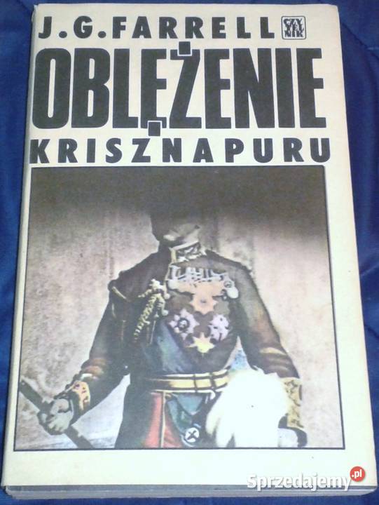 Oblężenie Krisznapuru J G Farrell Chełm
