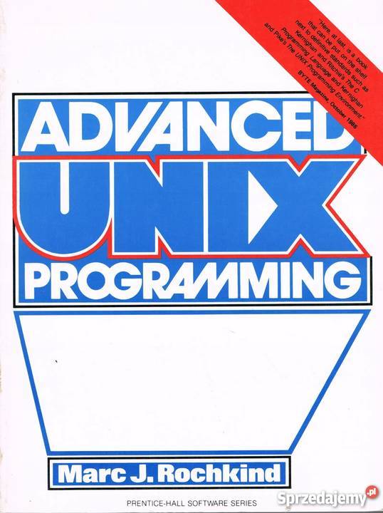 ADVANCED UNIX PROGRMMING ROCHKIND J MARC śląskie sprzedam