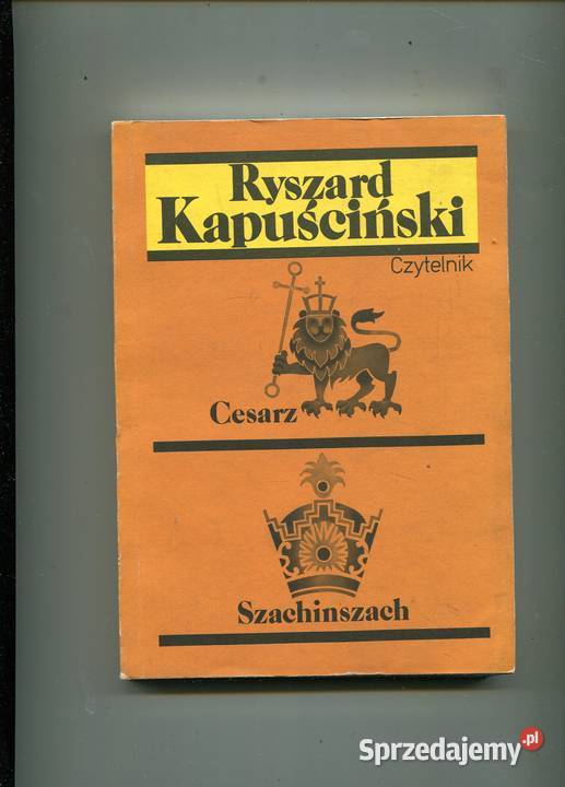Cesarz Szachinszach Kapuściński Pozostałe Szczecin