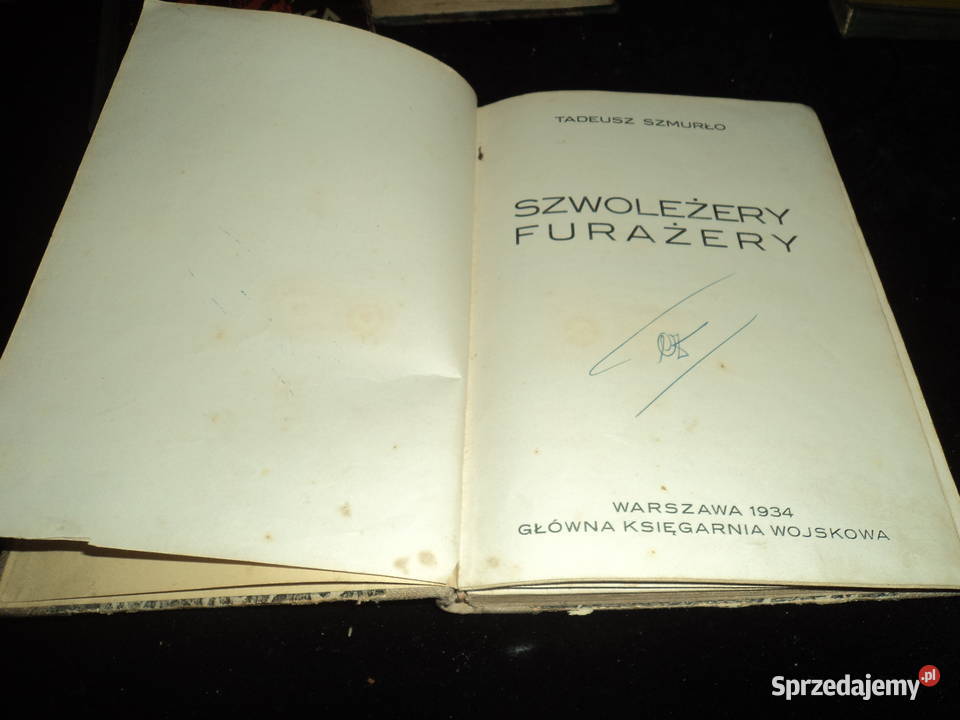 Wydanie pierwsze Szwoleżery furażery Tadeusz