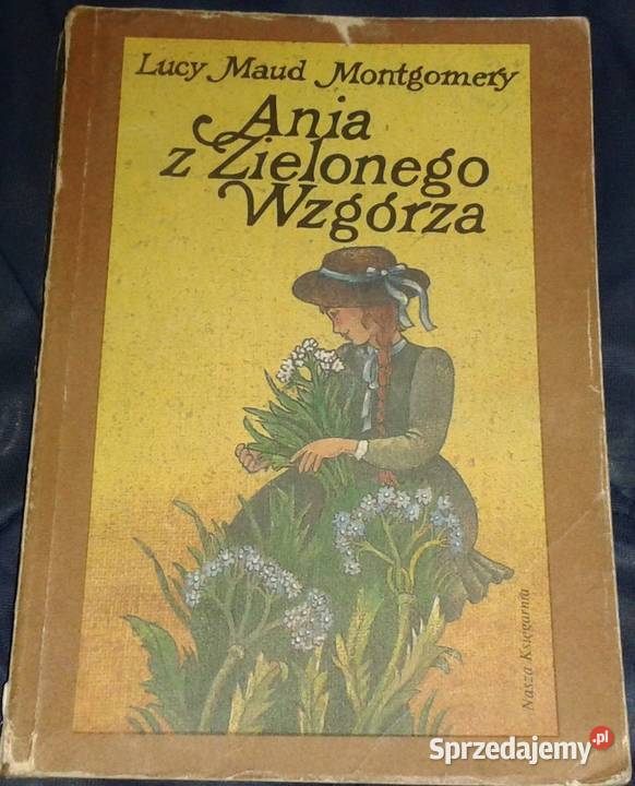 Ania z Zielonego Wzgórza Lucy Maud Montgomery miękka Chełm